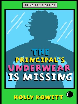cover image of The Principal's Underwear Is Missing